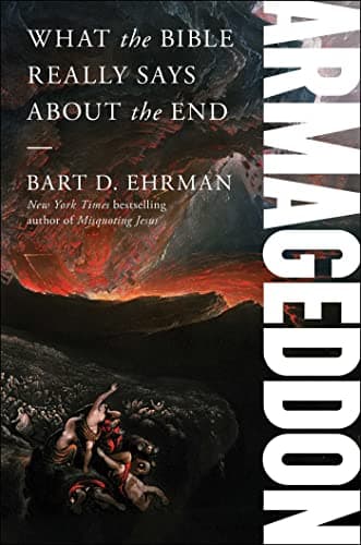 Cover of Armageddon: What the Bible Really Says About the End