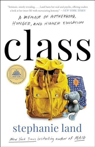 Cover of Class: A Memoir of Motherhood, Hunger, and Higher Education