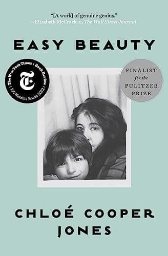 Cover of Easy Beauty: A Memoir