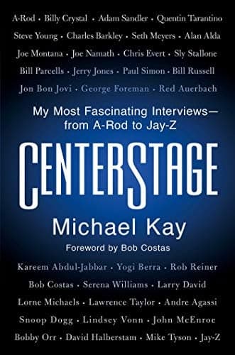Cover of CenterStage: My Most Fascinating Interviews from A-Rod to Jay-Z