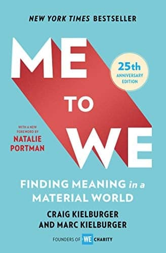Cover of Me to We: Finding Meaning in a Material World (25th Anniversary Edition)