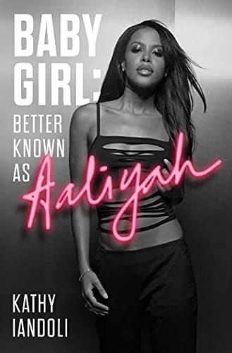 Cover of Baby Girl: Better Known as Aaliyah