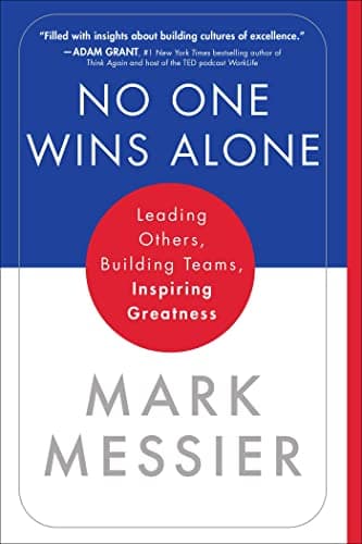 Cover of No One Wins Alone: Leading Others, Building Teams, Inspiring Greatness