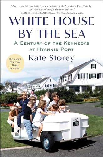 Cover of White House by the Sea: A Century of the Kennedys at Hyannis Port