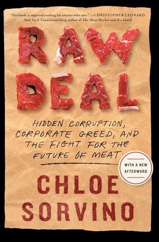 Cover of Raw Deal: Hidden Corruption, Corporate Greed, and the Fight for the Future of Meat