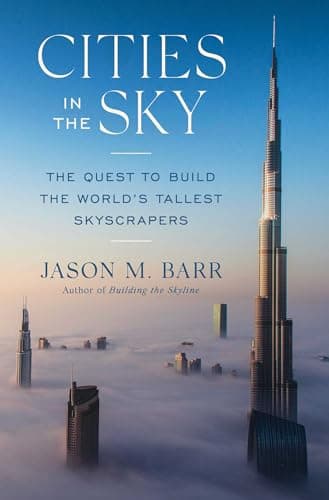 Cover of Cities in the Sky: The Quest to Build the World's Tallest Skyscrapers