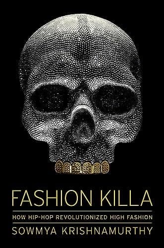 Cover of Fashion Killa: How Hip-Hop Revolutionized High Fashion