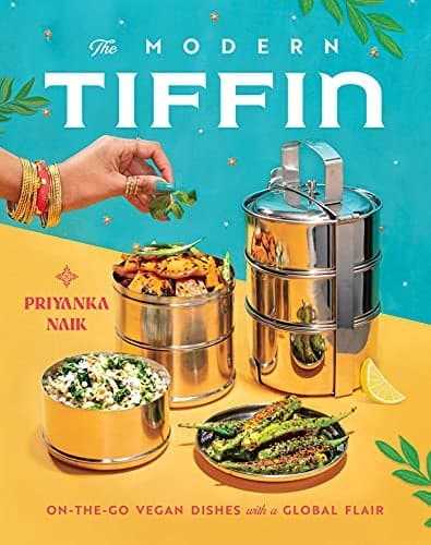 Cover of The Modern Tiffin: On-the-Go Vegan Dishes with a Global Flair