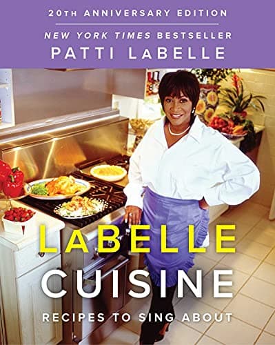 Cover of LaBelle Cuisine: Recipes to Sing About (20th Anniversary Edition)