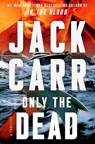 Cover of Only the Dead (Terminal List, Bk. 6)