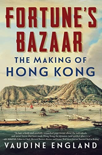 Cover of Fortune's Bazaar: The Making of Hong Kong
