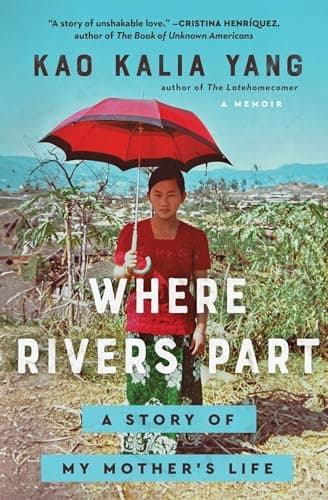 Cover of Where Rivers Part: A Story of My Mother's Life