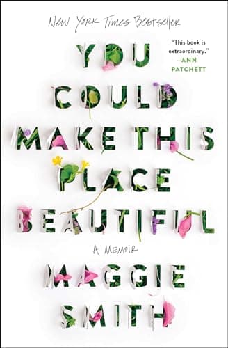 Cover of You Could Make This Place Beautiful: A Memoir