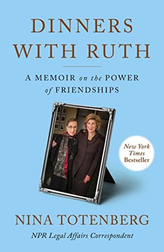 Cover of Dinners With Ruth: A Memoir on the Power of Friendships