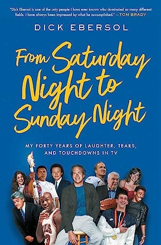 Cover of From Saturday Night to Sunday Night: My Forty Years of Laughter, Tears, and Touchdowns in TV