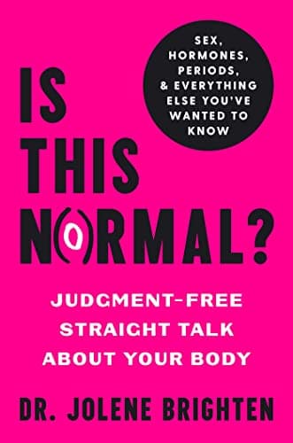 Cover of Is This Normal? Judgment-Free Straight Talk About Your Body