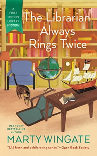 Cover of The Librarian Always Rings Twice (First Edition Library Mystery, Bk. 3)