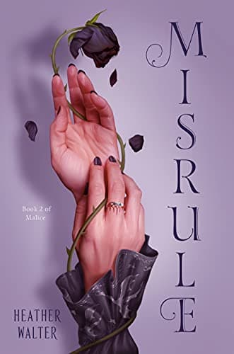 Cover of Misrule (Malice, Bk. 2)