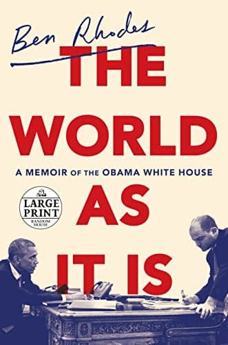 Cover of The World as It Is: A Memoir of the Obama White House (Large Print)
