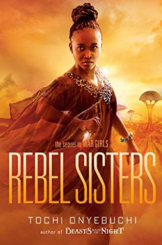 Cover of Rebel Sisters (War Girls, Bk. 2)
