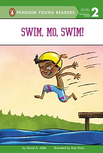 Cover of Swim, Mo, Swim! (Mo Jackson, Bk. 5, Penguin Young Readers, Level 2)