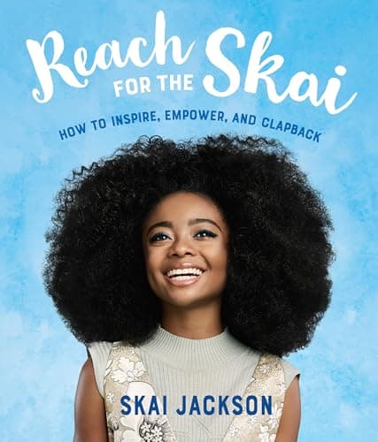 Cover of Reach for the Skai: How to Inspire, Empower, and Clapback
