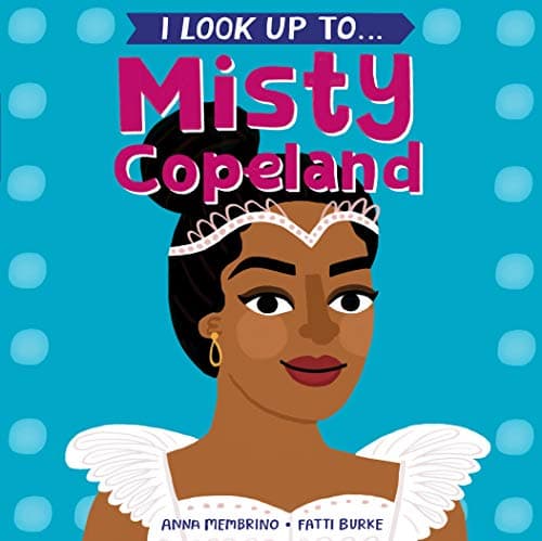 Cover of Misty Copeland (I Look Up To...)