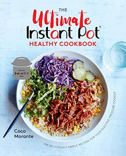 Cover of The Ultimate Instant Pot Healthy Cookbook