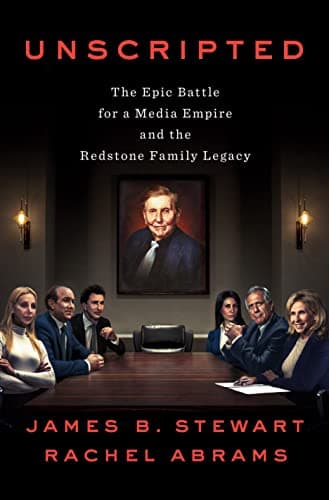 Cover of Unscripted: The Epic Battle for a Media Empire and the Redstone Family Legacy