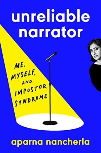 Cover of Unreliable Narrator: Me, Myself, and Impostor Syndrome