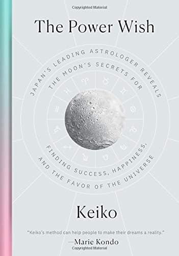 Cover of The Power Wish: Japan's Leading Astrologer Reveals the Moon's Secrets for Finding Success, Happiness, and the Favor of the Universe