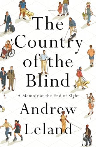 Cover of The Country of the Blind: A Memoir at the End of Sight