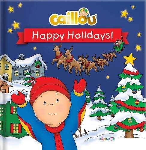 Cover of Happy Holidays! (Caillou)
