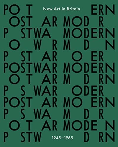 Cover of Postwar Modern: New Art in Britain 1945-1965