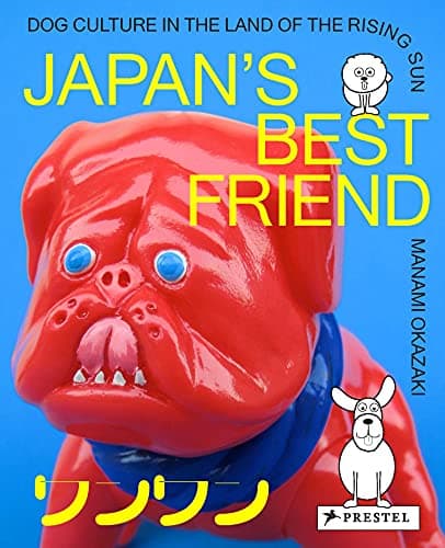 Cover of Japan's Best Friend: Dog Culture in the Land of the Rising Sun