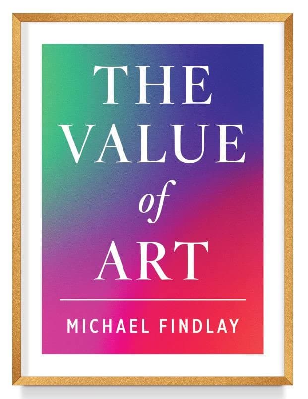 Cover of The Value of Art: Money, Power, Beauty