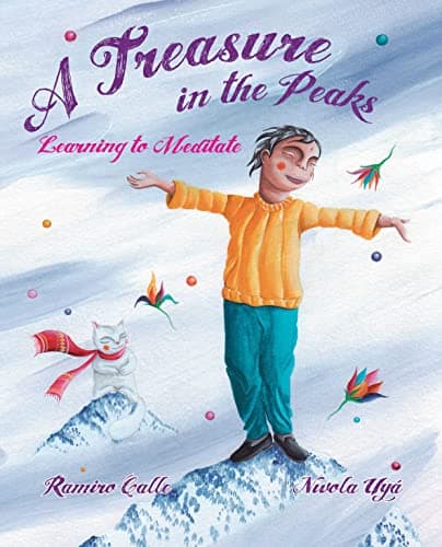Cover of A Treasure in the Peaks (Learning to Meditate)
