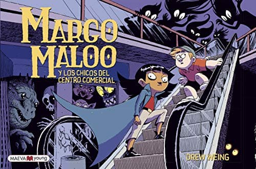 Cover of Margo Maloo Y Los Chicos Del Centro Comercial (Los Espeluznantes Casos de Margo Maloo, Volume 2)