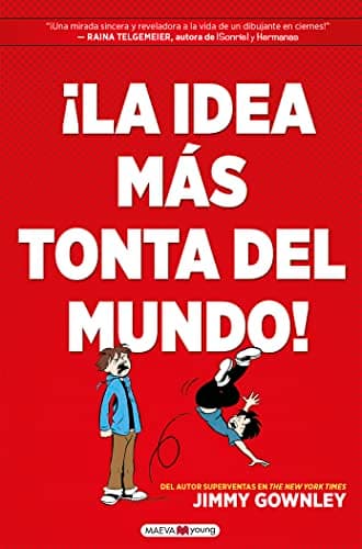 Cover of ¡La Idea Más Tonta Del Mundo!