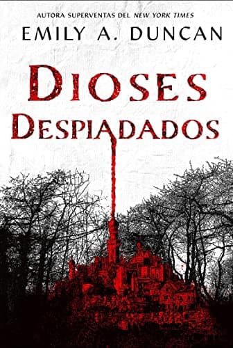 Cover of Dioses Despiadados (Algo Oscuro Y Sagrado, Bk. 2)
