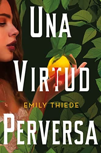 Cover of Una Virtud Perversa (La Ultma Finestra, Bk. 1)