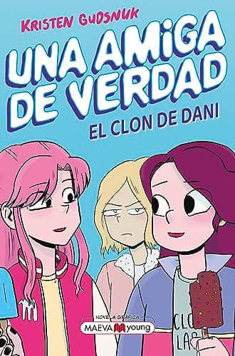 Cover of El Clon De Dani (Una Amiga De Verdad, Volume 2)