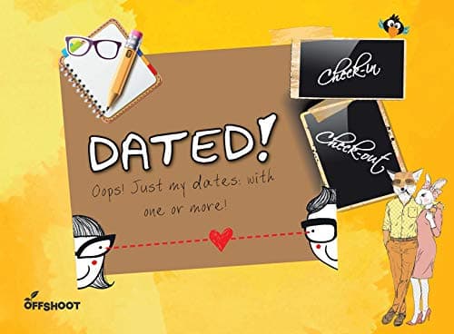 Cover of Dated! Oops! Just My Dates: With One or More! (Check-In Check-Out)