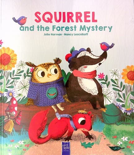 Cover of Squirrel and the Forest Mystery (One More Story)