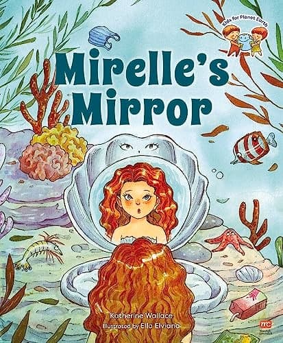Cover of Mirelle’s Mirror (Kids for Planet Earth)