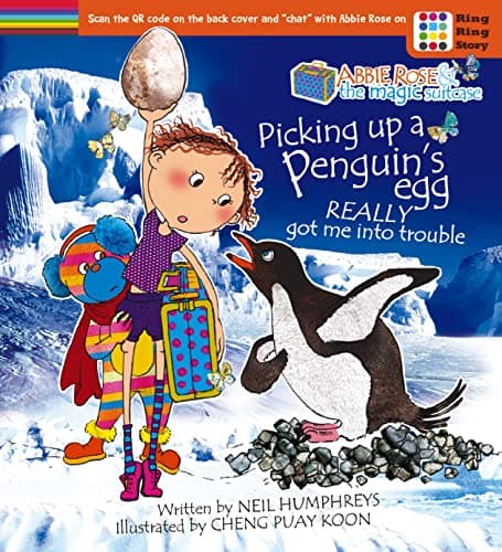 Cover of Picking Up a Penguin’s Egg Really Got Me Into Trouble (Abbie Rose and the Magic Suitcase)