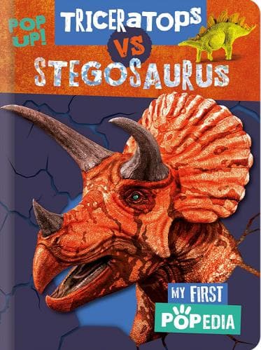 Cover of Triceratops vs. Stegosaurus (My First Popedia)