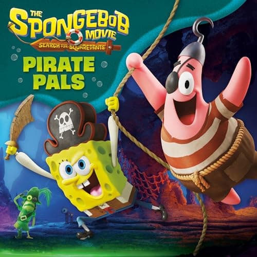 Cover of Pirate Pals (The SpongeBob Movie: Search for SquarePants)