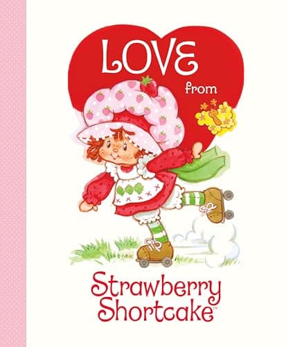 Cover of Love From Strawberry Shortcake