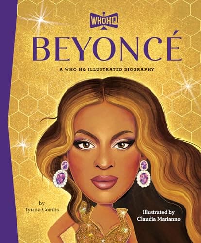 Cover of Beyoncé: A Who HQ Illustrated Biography (WhoHQ)